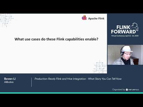 Production-Ready Flink and Hive Integration - what story you can tell now? -  Bowen Li
