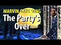 Marvin Gaye The Party's Over