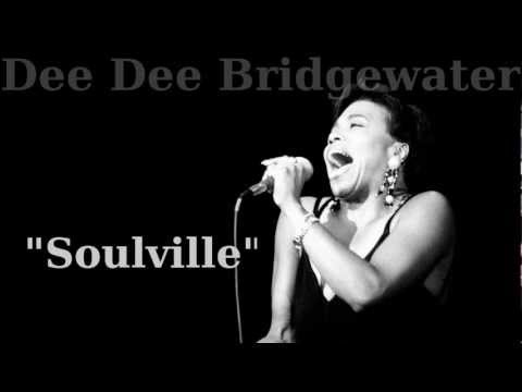 Soulville ~ Dee Dee Bridgewater