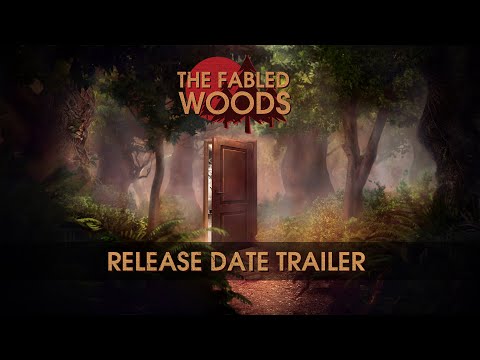 The Fabled Woods - Release Date Trailer thumbnail