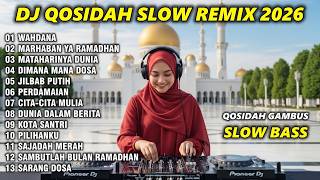 Download lagu DJ SHOLAWAT QASIDAH TERBARU 2026 DJ RELIGI SLOW REMIX FULL BASS - WAHDANA, MARHABAN YA RAMADHAN mp3