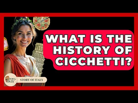 What Is The History Of Cicchetti? - Story Of Italy