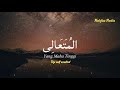 ASMAUL HUSNA IRAMA MERDU By Hijjaz