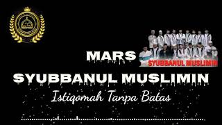 Download lagu Mars Syubbanul Muslimin Terbaru 2021... mp3