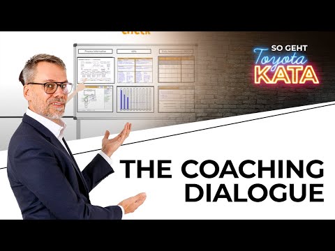 Toyota KATA - The Coaching Dialogue