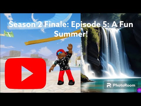[SEASON 2 Finale] My Roblox Adventure Movie Part 5: A Fun Summer!