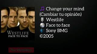 Change your mind - Westlife (Traducción al español)