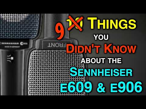 10 Things You Didn’t Know About the Sennheiser e609 & e906 (Guitar Cab Mics)