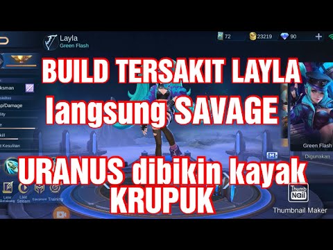 BUILD LAYLA TERSAKIT 2020!!! 2X MANIAC 1X SAVAGE - Mobile Legends