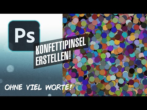 Photoshop - Konfettipinsel  schnell einrichten und nutzen. [OHNE VIEL WORTE]