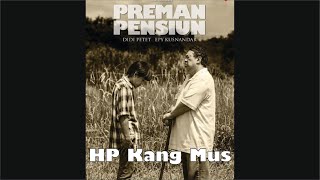 Download lagu Preman Pensiun - HP Kang Mus, Soundtrack 28 mp3