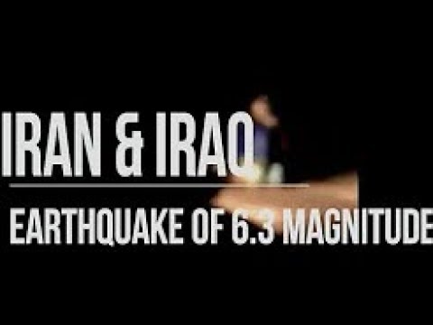 Earthquake 6.3 magnitude Iran Iraq Border November 25 2018 News Video