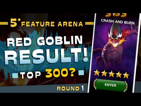 5* RED GOBLIN Feature Arena TOP 300 RESULTS! The Dumpster Fire is Over | Marvel Contest of Champions
