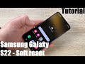 How To Soft Reset Samsung Galaxy S22 S22 Ultra Rebooting The System At Fail Function DIY