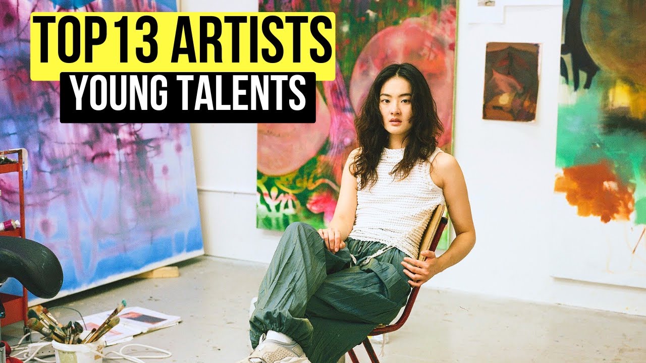 TOP 13 YOUNG ULTRA-CONTEMPORARY ARTISTS YOU NEED TO KNOW