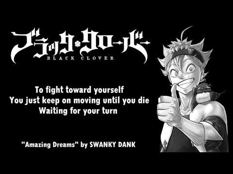 Black Clover Ending 2 Full『Amazing Dreams』by SWANKY DANK | Lyrics
