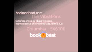 The Vibrations - Our day will come