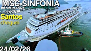 MSC SINFONIA navio Santos  cruzeiro l 24/02/26  #buzios #insta360 @cruzeiros2025  #cruise #ship 