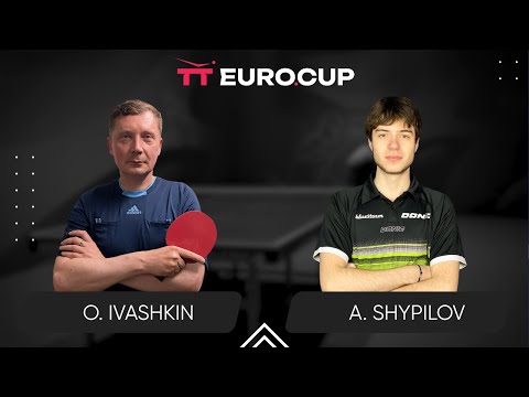 20:05 Oleksandr Ivashkin - Anton Shypilov 18.04.2024 TT Euro.Cup Ukraine Master. TABLE 3