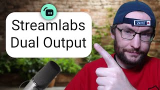 Easy Steps - Multistream In Landscape and Vertical With Streamlabs Dual Output