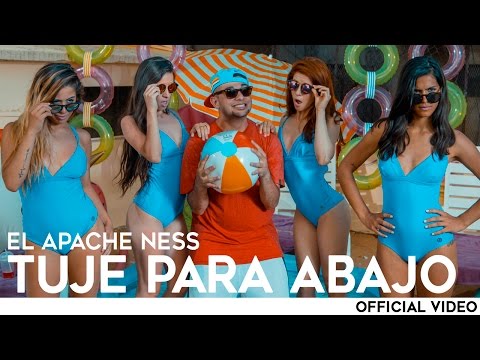 El Apache Ness - Tuje Para Abajo