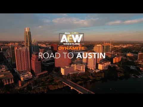 Watch – AEW Road To Austin | AEW Dynamite