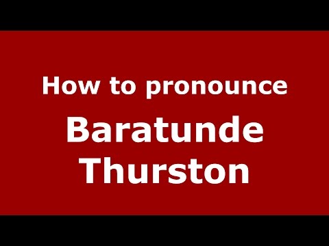 How to pronounce Baratunde Thurston (American English/US) - PronounceNames.com