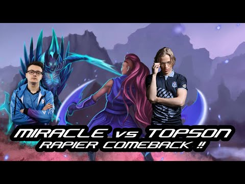 TOPSON (Anti Mage) vs. MIRACLE (Terrorblade) | RAPIER COMEBACK !!!