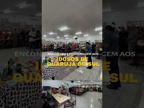 Encontro e homenagem aos idosos de Guarujá do Sul