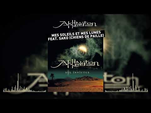Akhenathon - Mes soleils et mes lunes feat. Sako (Chiens de paille) (Audio officiel)