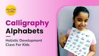 Calligraphy Alphabets | Learn Brush Calligraphy for Kids |Yellow Class | Shagun Mam