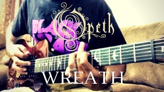 Opeth - &quot;Wreath&quot; [guitar cover]