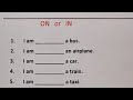 English Grammar Exercise IN Or ON Prepositions Test