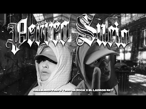 Callejero Fino x Tirri La Roca - PERREO SUCIO (Prod. El Ladron Rkt)