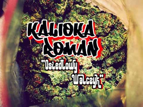 Kalioka/Roman - Osiedlowy Walczyk