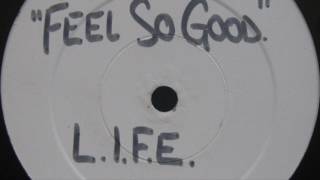 Life - Feel So Good (Instrumental Dub)
