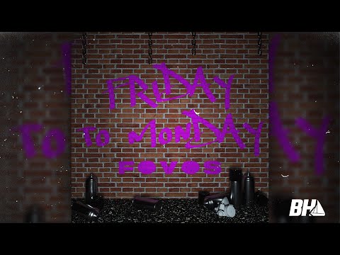 FOVOS - Friday to Monday