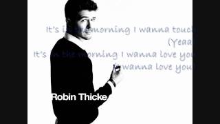 Robin Thicke It&#39;s In The Morning ft. Snoop Dogg w/ Lyrics