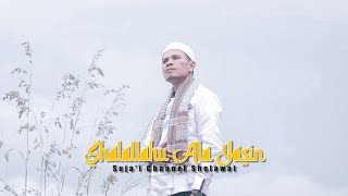 Download lagu SHOLALLAHU ALA YASIN - SUJA'I CHANNEL SHOLAWAT mp3