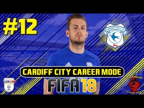 FIFA 18 Cardiff City Career Mode Ep12 - FOREST DOUBLE HEADER!
