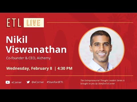 ETL Speaker Series: Nikil Viswanathan, Alchemy - YouTube