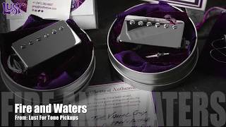 Lust For Tone Fire and Waters Pickups