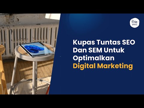 , title : 'Kupas Tuntas SEO Dan SEM Untuk Optimalkan Digital Marketing'