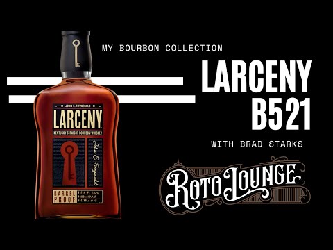 Larceny Barrel Proof B521 Tasting