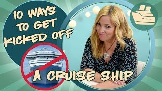 10 Ways To Get Kicked Off A Cruise Ship