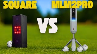 Which $700 Launch Monitor Is Better for YOU? MLM2PRO vs Square (Real User Review)