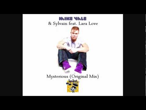 Mike Vale & Sylvain ft Lara Love-Mysterious [HIT Music]
