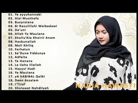 FULL ALBUM SHOLAWAT Nadia Hawasyi terbaru 2022 Sholawat Terbaik 2022 #sholawat #sholawatnabi