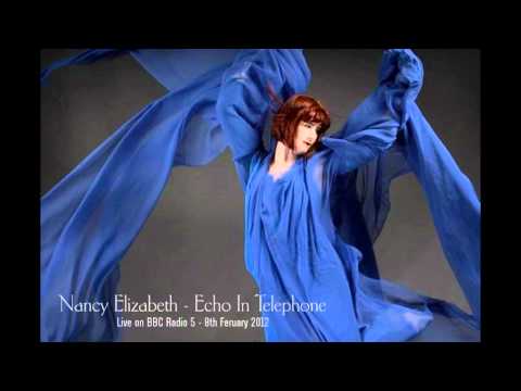 Nancy Elizabeth - Echo In Telephone (Live on BBC Radio 5 - 08.02.12)