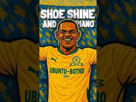 What is Shoe Shine and Piano Football?